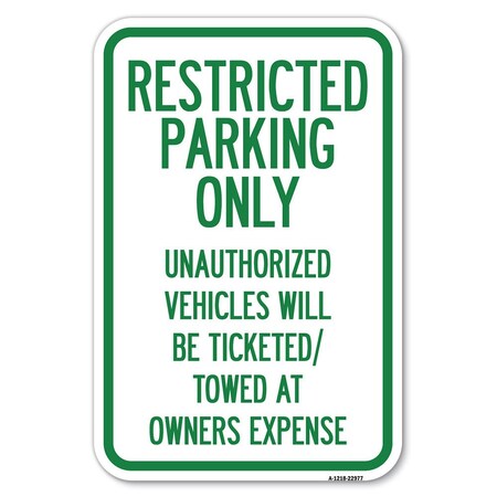 Signmission Safety Sign, 12 in Height, Aluminum, 22977 A-1218-22977